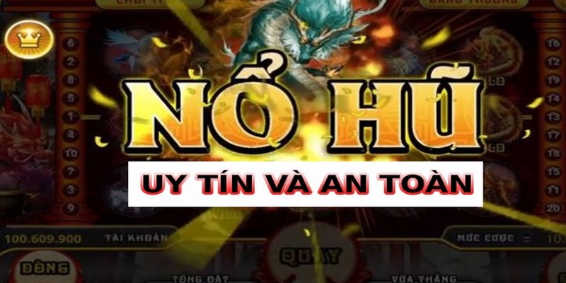 Một số hình thức game Nổ Hũ uy tín hiện nay